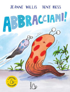 Abbracciami!