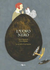 L'uovo nero. Da una fiaba di Luigi Capuana