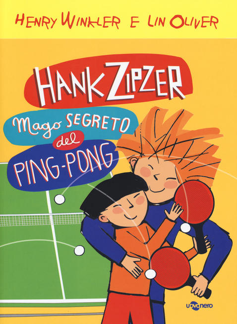 Hank Zipzer mago segreto del ping pong. Vol. 9