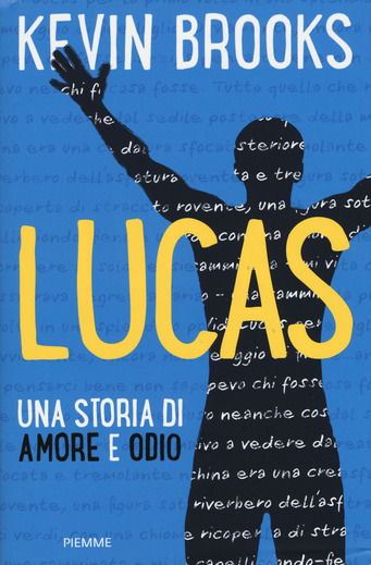 Lucas. Una storia di amore e odio