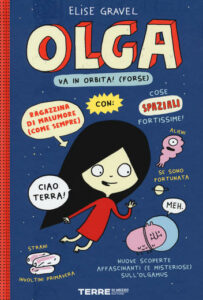 Olga va in orbita! (Forse)