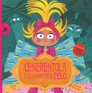 Cenerentola e le scarpette di pelo