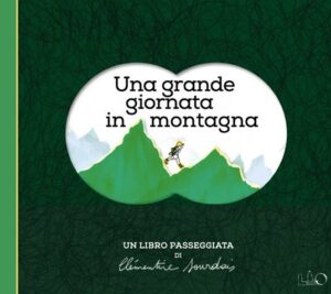Una grande giornata in montagna