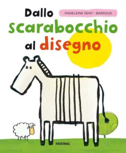 Dallo scarabocchio al disegno