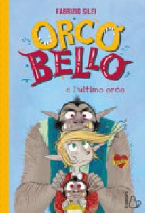 Orcobello e l'ultimo orco