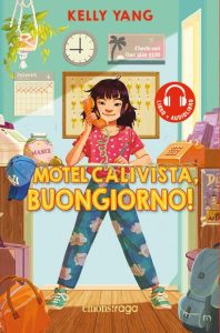 Motel Calivista, buongiorno! Con audiolibro